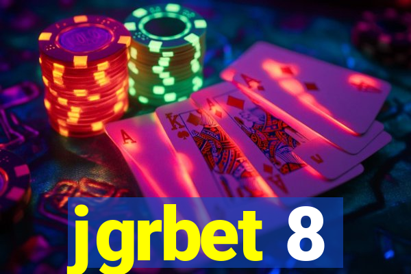 jgrbet 8